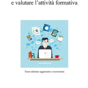 Occasione Imperdibile Progettare, programmare e valutare l‘attività formativa