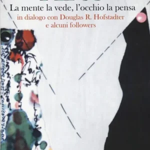 Arte. La mente la vede, l‘occhio la pensa Must-Have