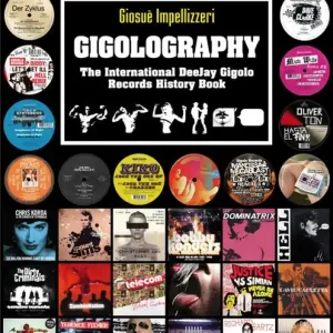 Gigolography. The international gigolo records history book Must-Have