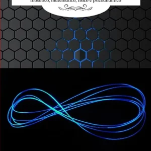 Il pensiero dell‘infinito. Riflessioni sull‘infinito dal punto di vista filosofico, matematico e psicoanalitico Novità