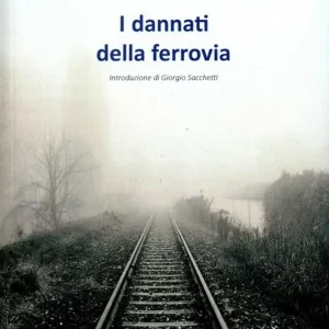 Promozione I dannati della ferrovia