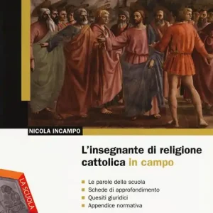 Quantità Limitata L‘insegnante di religione cattolica in campo