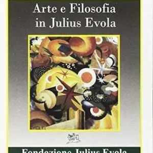 Ordina Subito Evola. Arte e filosofia