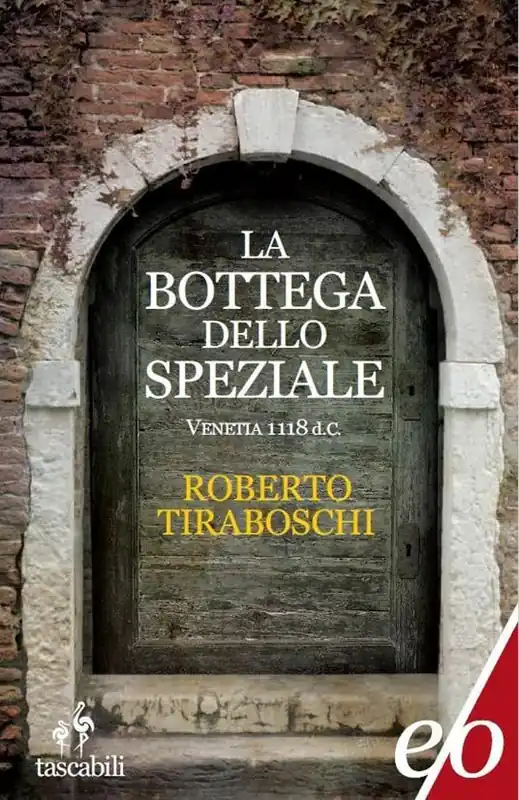 La bottega dello speziale. Venetia 1118 d. C. Spedizione Espresso