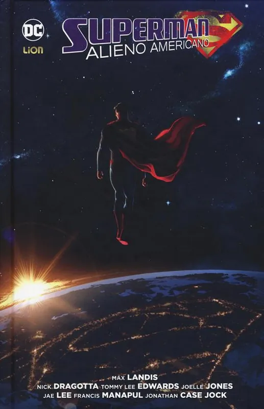 Alieno americano. Superman Professionale