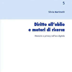 Promo Stagionale Diritto all‘oblio e motori di ricerca