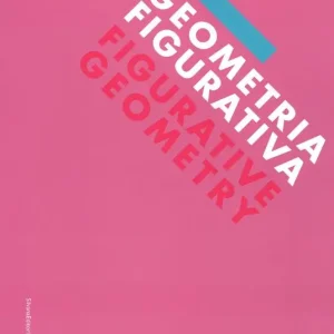 Geometria figurativa. Ediz. a colori Ultima Occasione