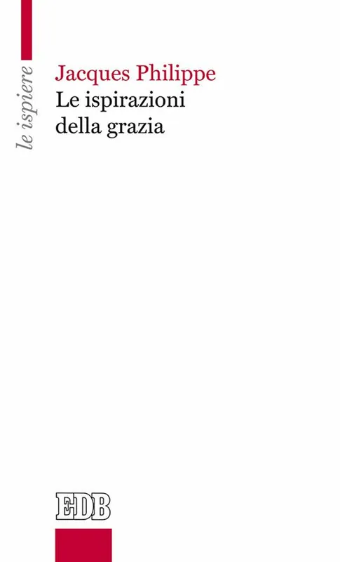 Reso Gratuito Le ispirazioni della grazia