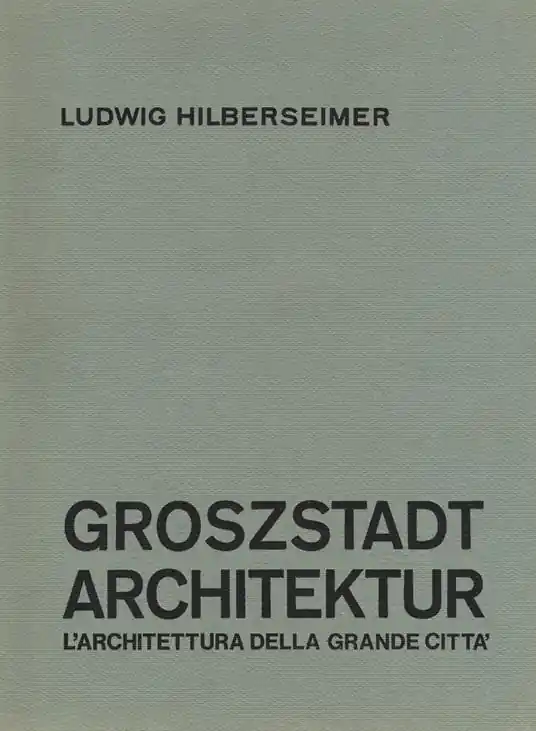 Solo Oggi Groszstadt Architektur. L‘architettura della grande città