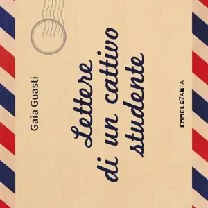 Reso Gratuito Lettere di un cattivo studente