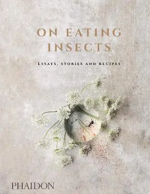 On eating insects. Essays, stories and recipes Economico