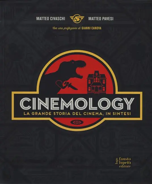 Cinemology. La grande storia del cinema, in sintesi. Ediz. a colori Spedizione Espresso