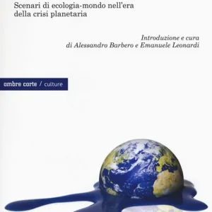 Offerta Lampo Antropocene o capitalocene? Scenari di ecologia-mondo nella crisi planetaria
