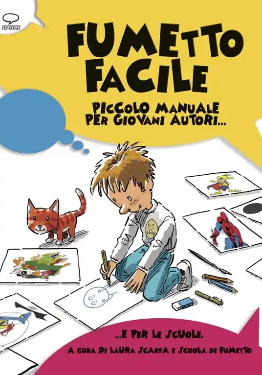 Compra Adesso Fumetto facile. Piccolo manuale per giovani autori... e per le scuole