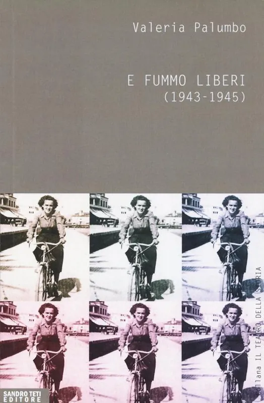 Offerta Speciale E fummo liberi (1943-1945)