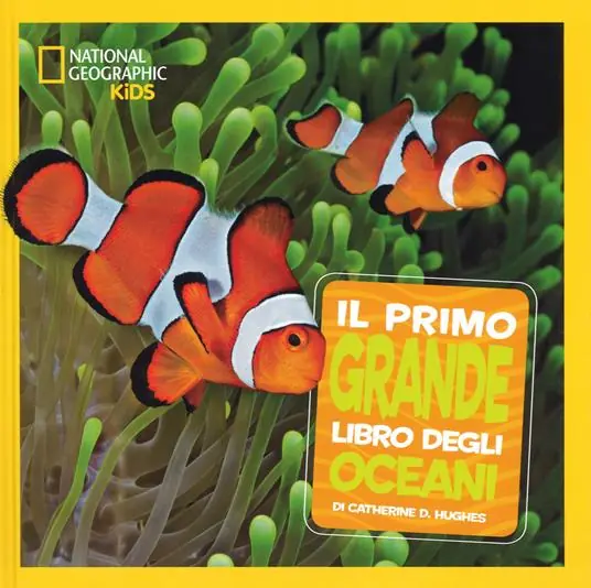 Non Perdere Il primo grande libro degli oceani. Ediz. a colori