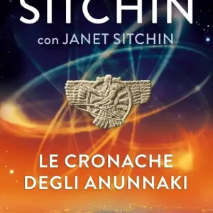 Spedito Oggi Le cronache degli Anunnaki
