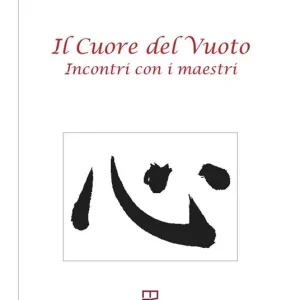 Il cuore del vuoto. Incontro con i maestri Di Tendenza