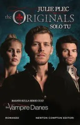 Solo tu. The originals Offerta Del Giorno