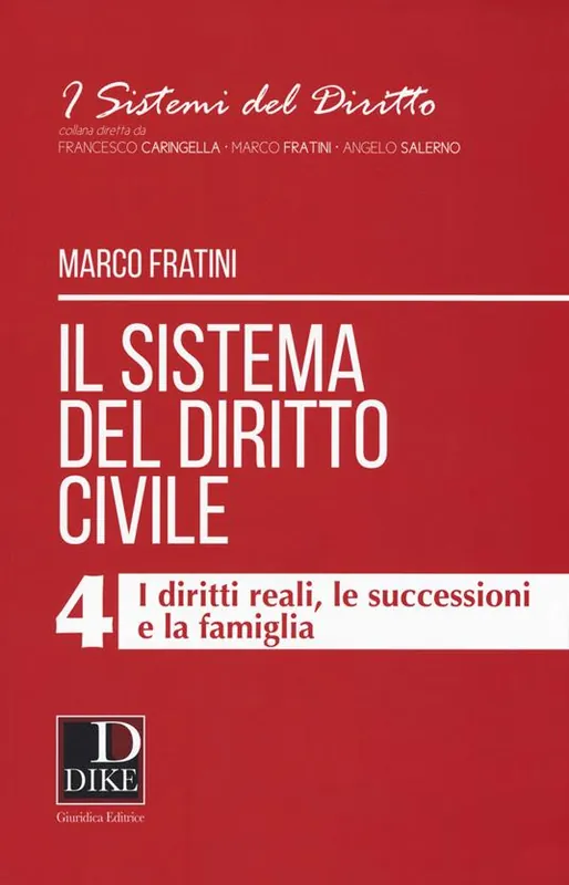 Esclusivo Il sistema del diritto civile. Vol. 4 I diritti reali, le successioni e la famiglia