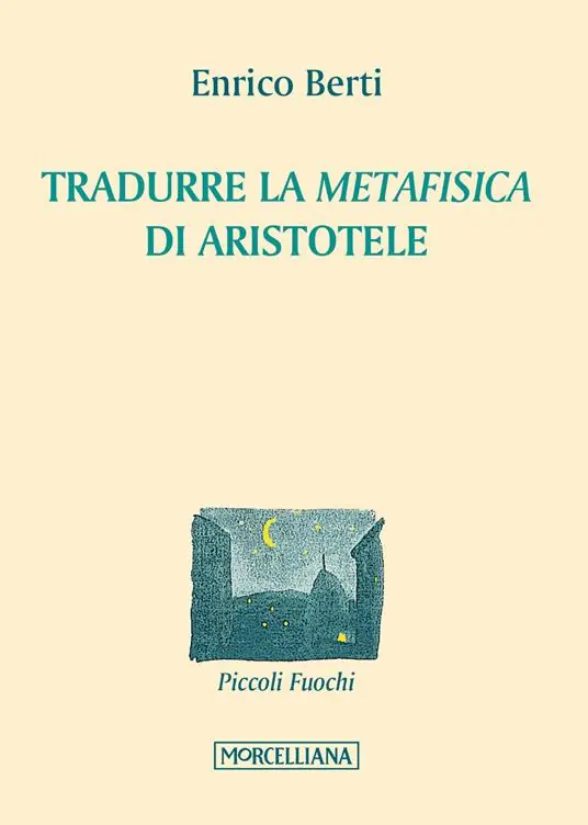 Acquista Ora Tradurre la «Metafisica» di Aristotele