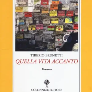 Ultime Pezzi Quella vita accanto