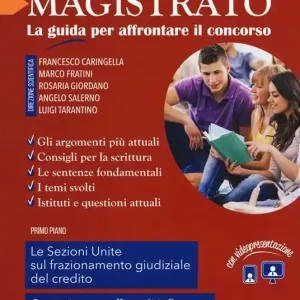 Obiettivo magistrato. La guida per affrontare il concorso (2017). Vol. 4 Aprile Promozione Esclusiva