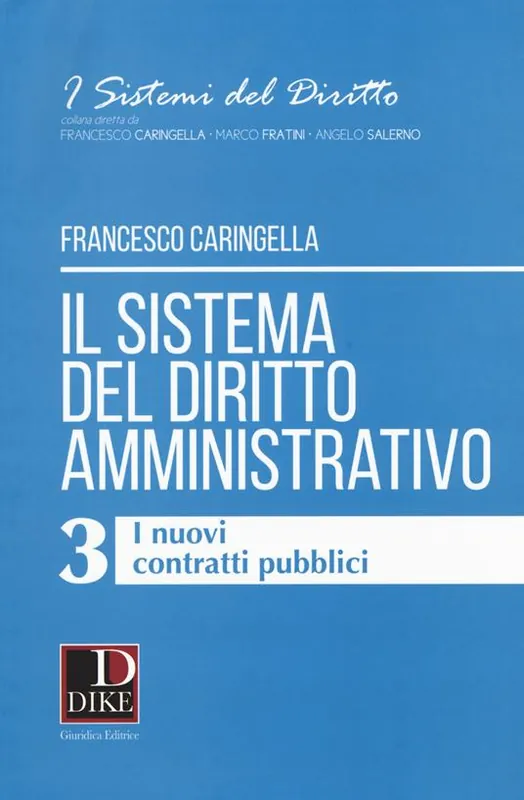 Il sistema del diritto amministrativo. Vol. 3 I nuovi contratti pubblici Offerta