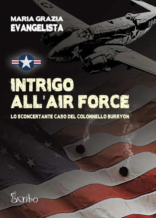 Intrigo all‘Air Force. Lo sconcertante caso del colonnello Burryon Esclusivo