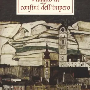 Occasione Viaggio ai confini dell‘impero