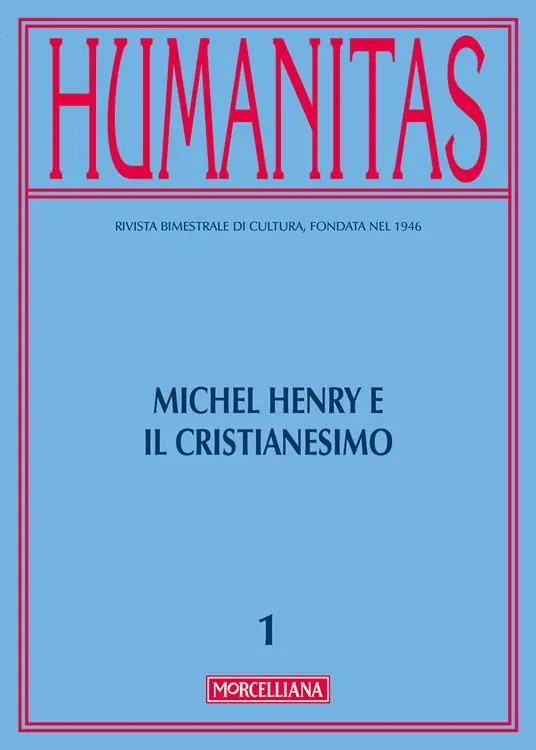 Solo Oggi Humanitas (2017). Vol. 1 Michel Henry e il cristianesimo.