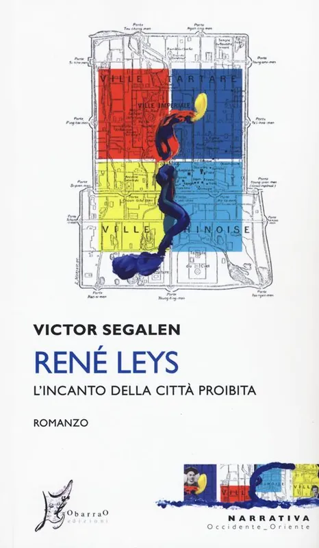 Super Prezzo René Leys. L‘incanto della città proibita