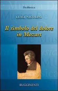 Il simbolo del dolore in Mozart Nuova Collezione