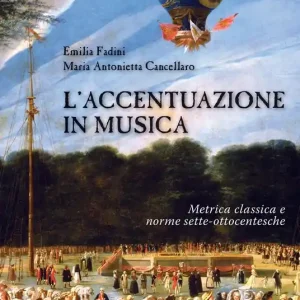 L‘accentuazione in musica. Metrica classica e norme sette-ottocentesche Saldi