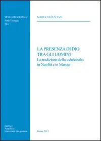 La presenza di Dio tra gli uomini... La tradizione della «shekinah» in Neofiti e in Matteo Soddisfatti O Rimborsati