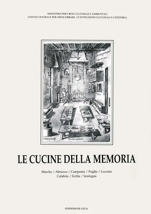 Di Tendenza Le cucine della memoria. Vol. 3 Marche, Abruzzo, Campania, Puglia, Lucania, Calabria, Sicilia, Sardegna.
