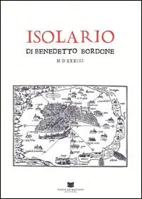 Esclusivo Isolario (rist. anast. Venezia, 1534). Ediz. limitata