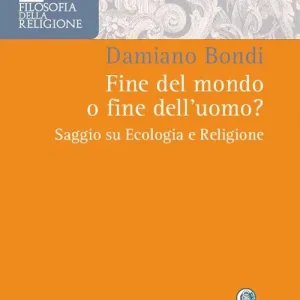 Fine del mondo o fine dell‘uomo? Prezzo Basso