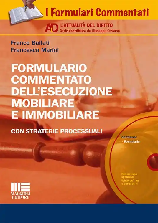 Prezzo Basso Formulario commentato dell‘esecuzioni mobiliare e immobiliare. Con CD-ROM