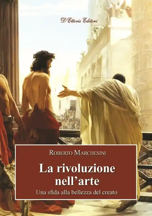 La rivoluzione nell‘arte. Una sfida alla bellezza del creato Offerta Del Giorno