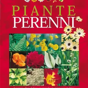Promo Stagionale Piante perenni. Scheda e foto di oltre 1.800 varietà di piante perenni. Con opuscolo dei colori e periodi di fioritura. Ediz. illustrata