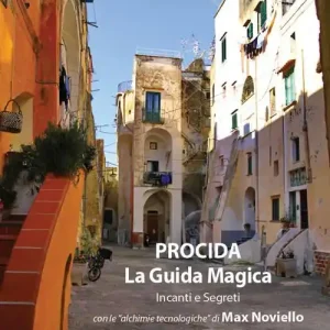 Offerta Del Giorno Procida. La guida magica. Incanti e segreti. Con cartina