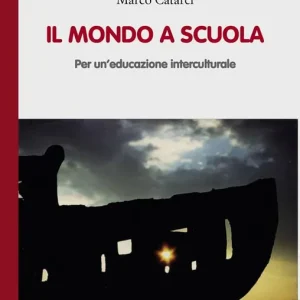 Il mondo a scuola. Per un‘educazione interculturale Compra Online