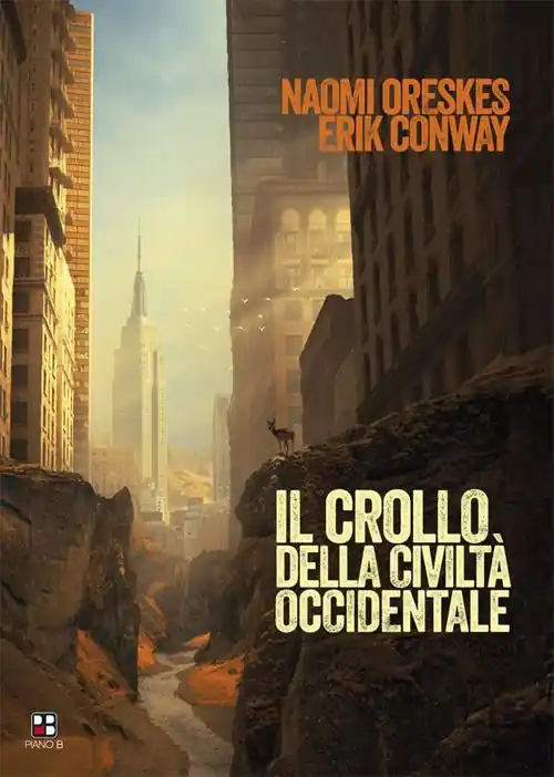 Il crollo della civiltà occidentale Esclusivo