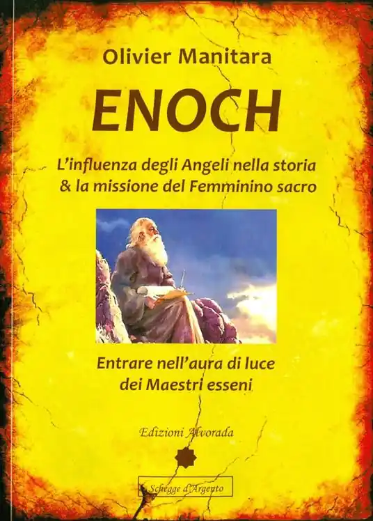 Enoch. L‘influenza degli angeli nella storia & la missione del femminino sacro Compra Adesso