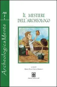 Il mestiere dell‘archeologo Ultime Pezzi