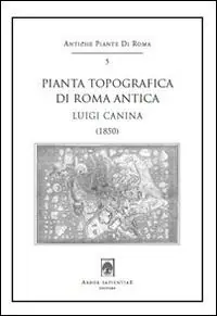 Pianta topografica di Roma antica. Luigi Canina (1850). Con cartina Prezzo Conveniente