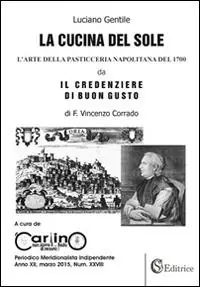 Acquista Ora La cucina del sole. L‘arte della pasticceria napolitana del ‘700