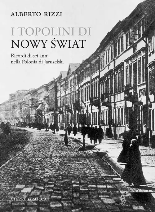 Più Venduto I topolini di Nowy Świat. Ricordi di sei anni nella Polonia di Jaruzelski