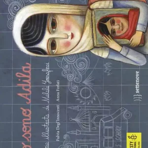 Non Perdere Io sono Adila. La storia illustrata di Malala Yousafzai